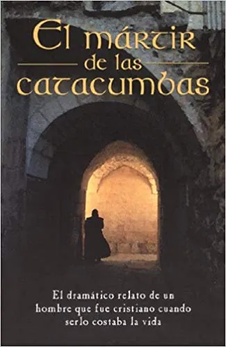 Portada de El mártir de las catacumbas
